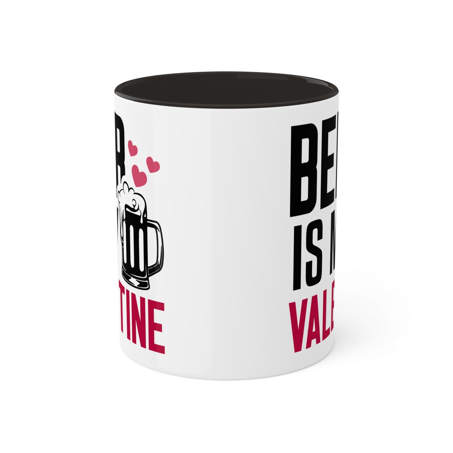 Beer Is My Valentine - 11oz Colorful Gift Mug