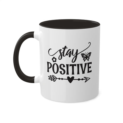 Stay Positive - 11 oz Colorful Mental Health Awareness Coffee Mug