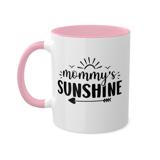 Mommy's Sunshine - 11oz Colorful Coffee Mug