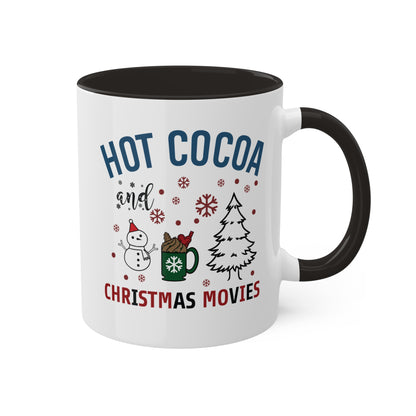 Hot Cocoa And Christmas Movies - 11 oz Christmas Gift Mug