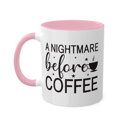 A Nightmare Before Coffee - 11oz Colorful Halloween Mug