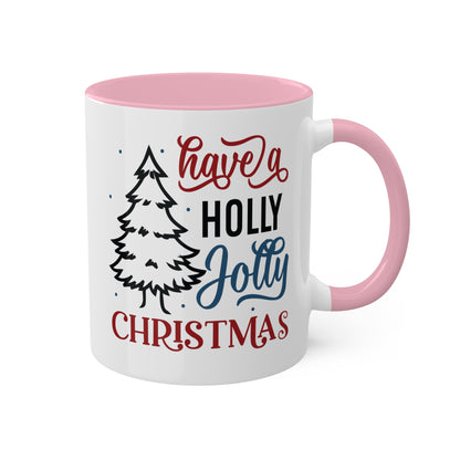 Have A Holly Jolly Christmas - 11 oz Holiday Gift Mug