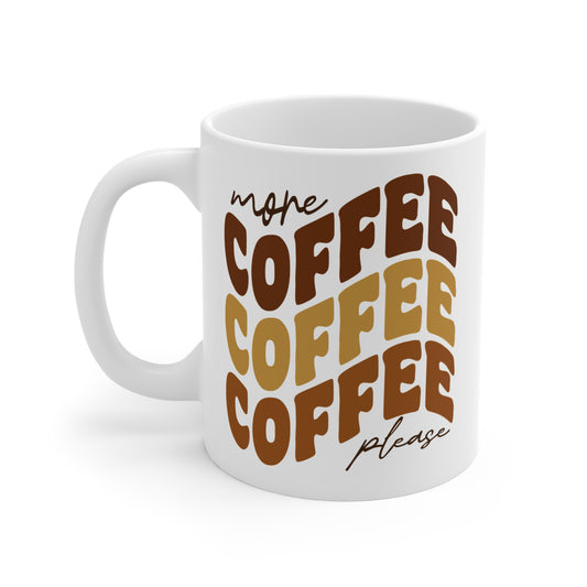 "MORE COFFEE PLEASE" Retro Style Coffee Mug, 11 oz