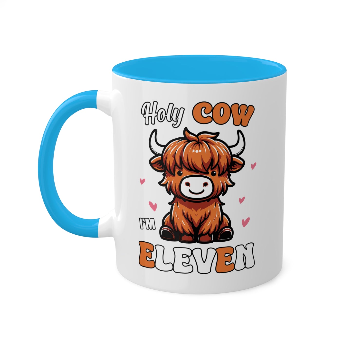 Holy Cow I'm Eleven - Taza de regalo de cumpleaños colorida de 11 oz