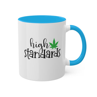 High Standards Coffee Mug Gift - 11oz Colorful Mug