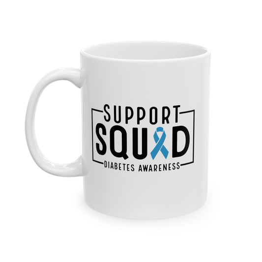 Support Squad - Diabetes Awareness Coffee Mug (11oz, 15oz)