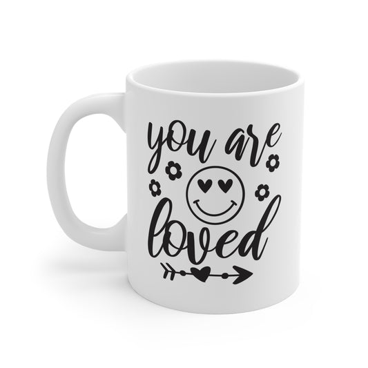 YOU ARE LOVED - 11 oz Coffee Mug