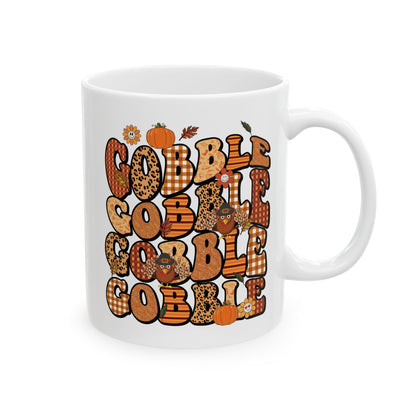 Gobble Gobble Gobble - Fall Thanksgiving Coffee Mug (11oz, 15oz)