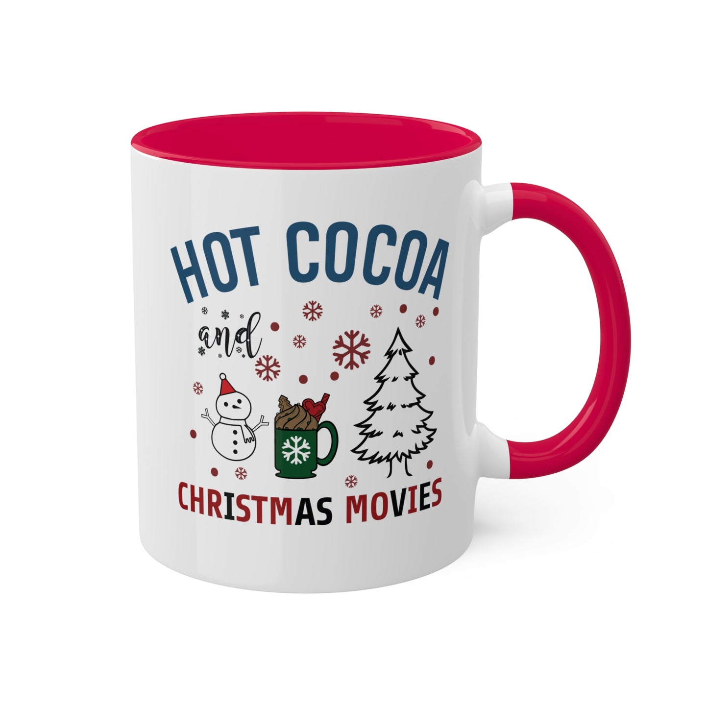 Hot Cocoa And Christmas Movies - 11 oz Christmas Gift Mug