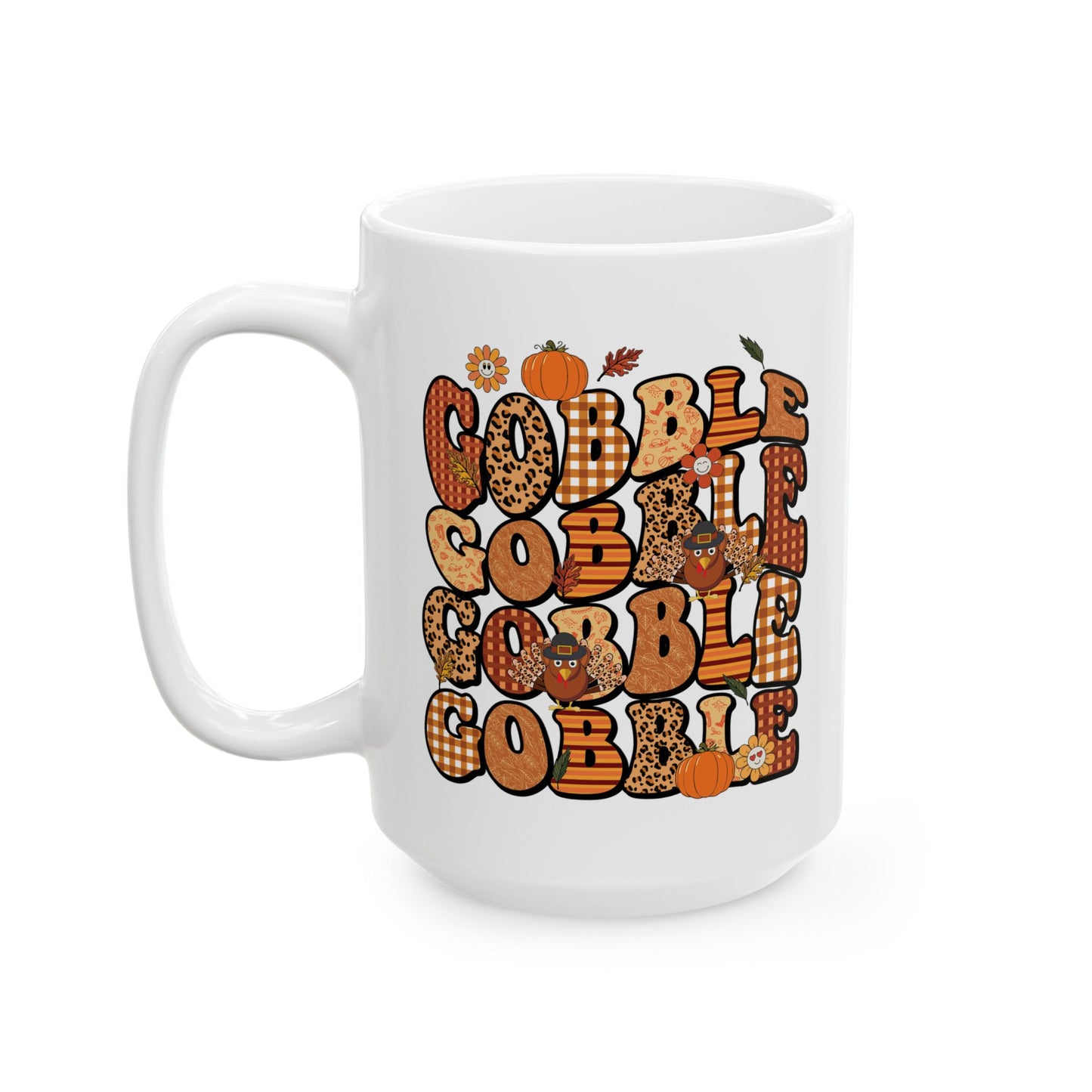 Gobble Gobble Gobble - Fall Thanksgiving Coffee Mug (11oz, 15oz)