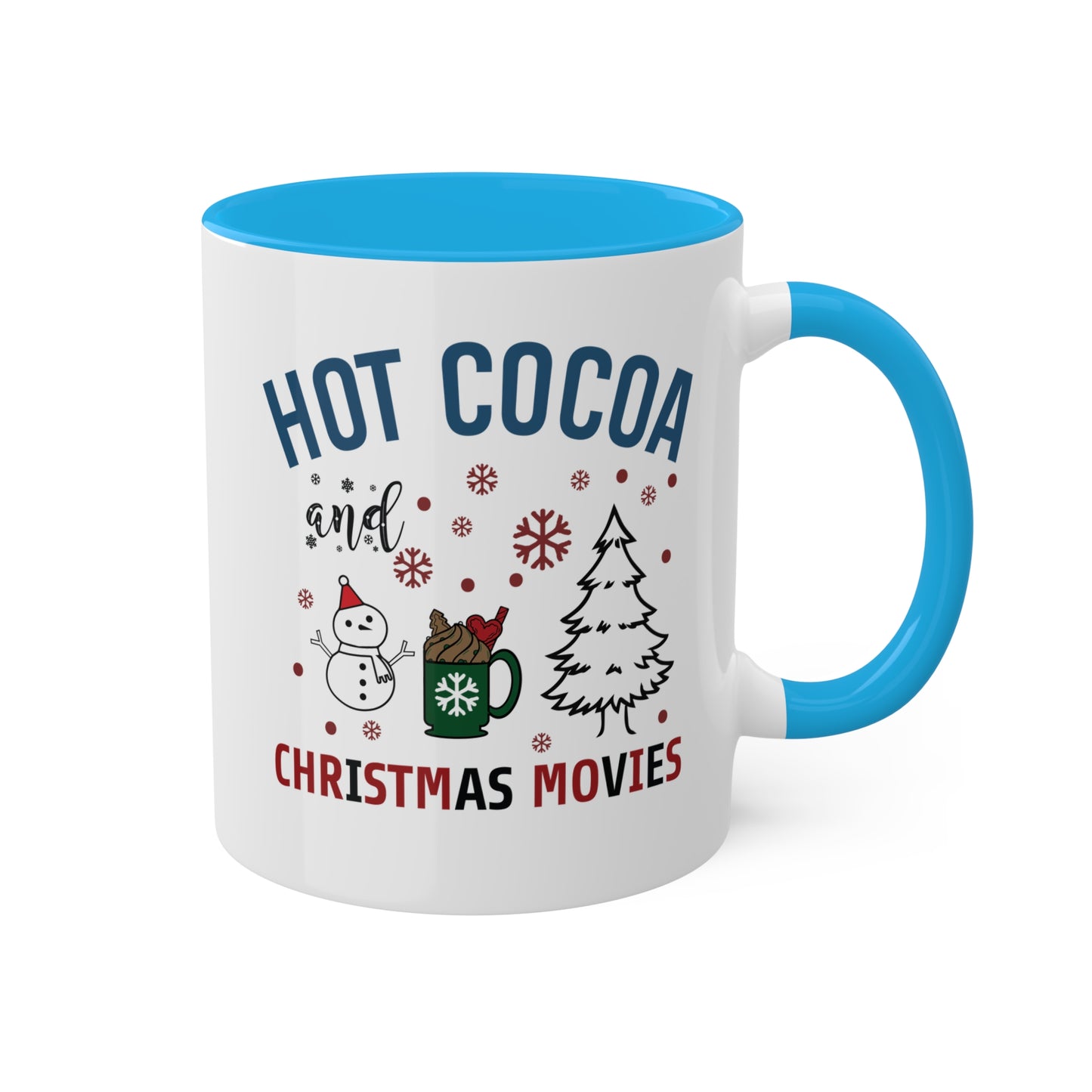 Hot Cocoa And Christmas Movies - 11 oz Christmas Gift Mug